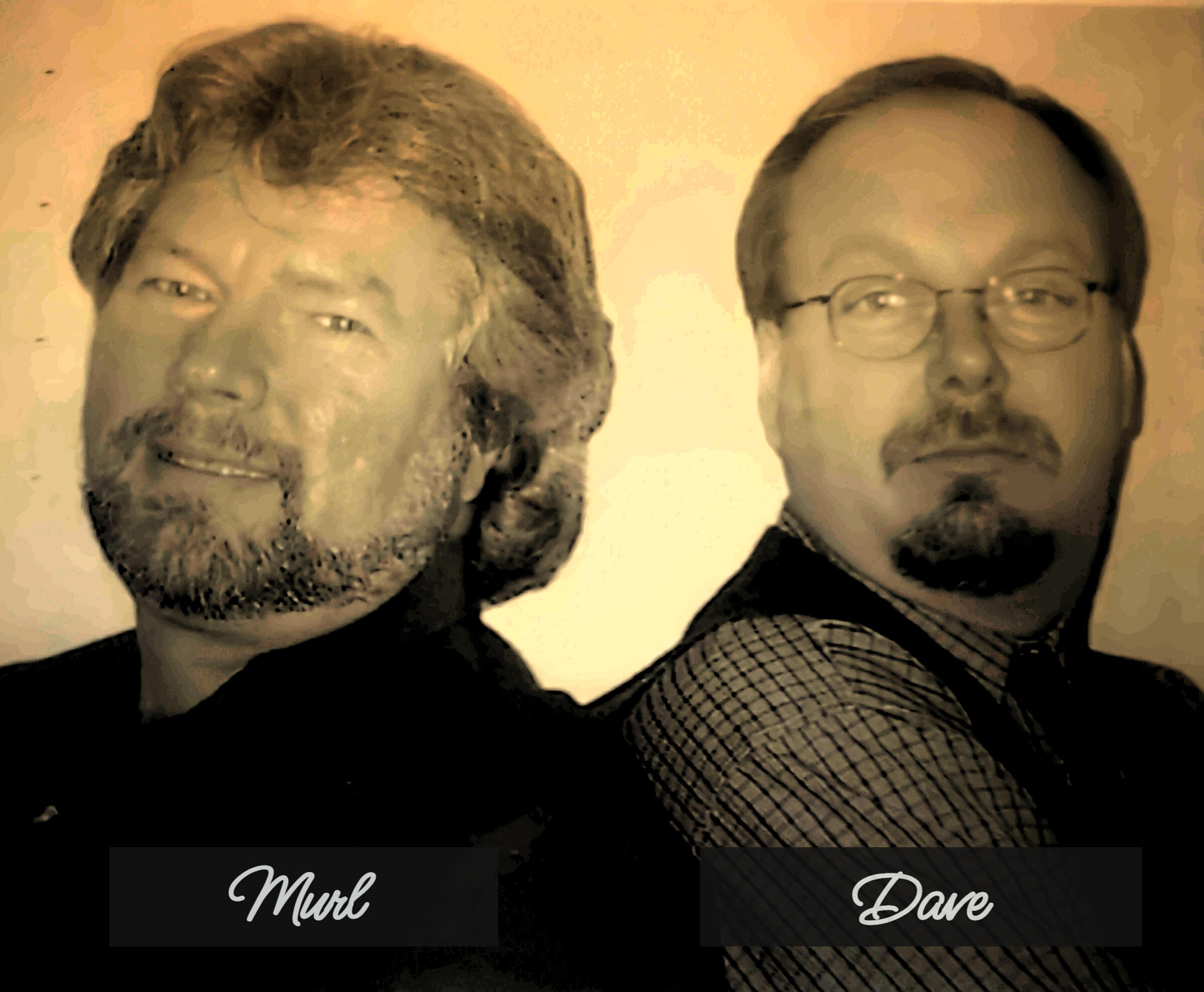 Murl and Dave